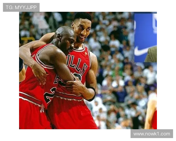 斯科蒂·皮蓬无球跑位与乔丹互补主导防守转换